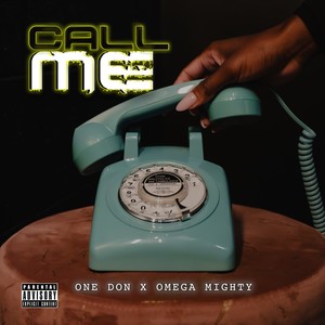 Call Me (Explicit)