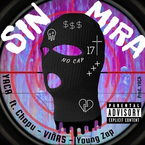 Sin Mira (Explicit)