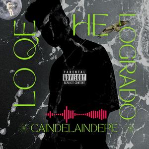 Lo Qe He Logrado (Explicit)