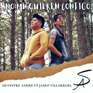 No me quieren contigo(feat. Jairo Villarroel) (Explicit)