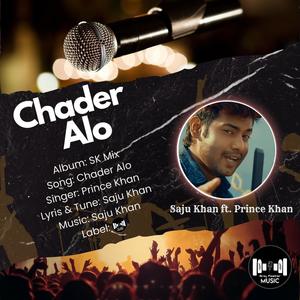 Chader Alo (feat. Prince Khan)