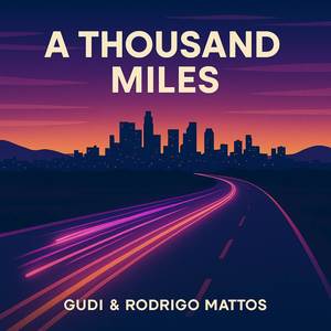 A Thousand Miles
