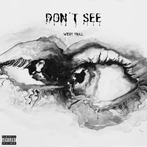 Don't See (Explicit)