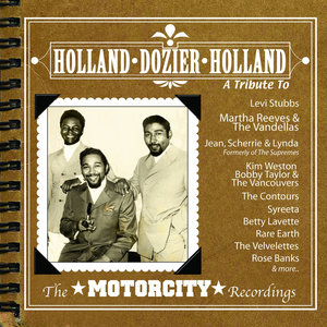 A Tribute To Holland, Dozier, Holland