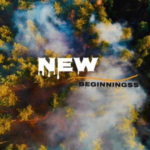 New Beginnings (Explicit)