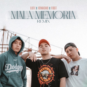 Mala Memoria (Remix) [Explicit]