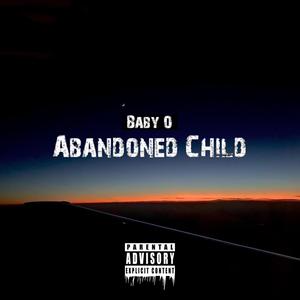 Abandon Child (Explicit)