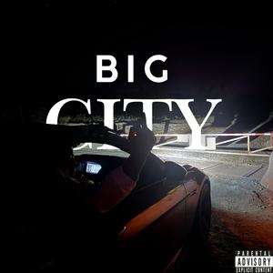 Big City (feat. HeyMax) (Explicit)
