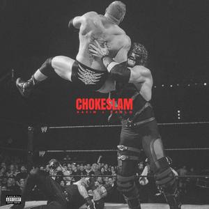 CHOKESLAM (feat. Pablo) [Explicit]