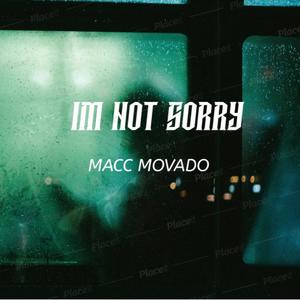 I'm Not Sorry (Explicit)