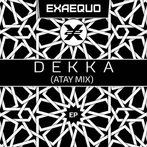 Dekka (Atay Mix)