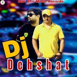 Dj Dehshat