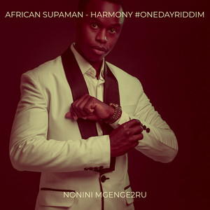 African Supaman - Harmony #OneDayRiddim