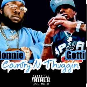 Country & thuggin (feat East grange gotti) [Explicit]