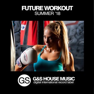 Future Workout (Summer '18)