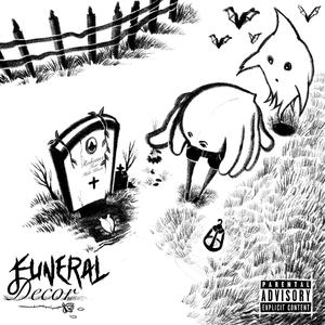 Funeral Decor (Explicit)