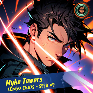 TENGO CELOS (Sped Up|Explicit)