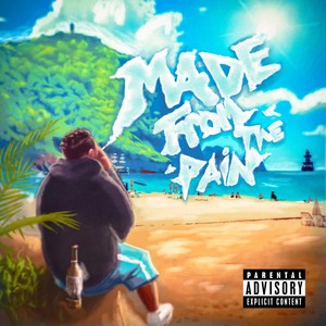 Made from the Pain