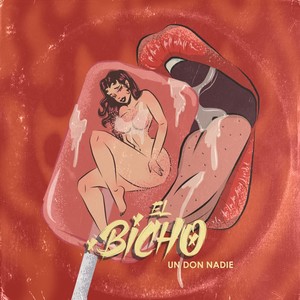 El Bicho (Explicit)