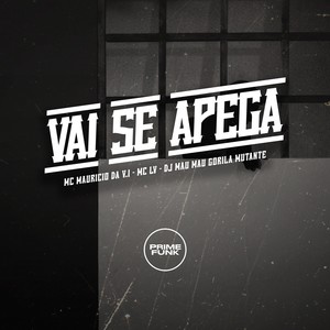 Vai Se Apega (Explicit)