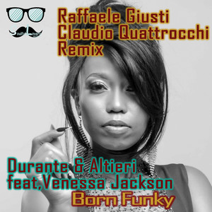 Born Funky (Raffaele Giusti, Claudio Quattrocchi Remix)