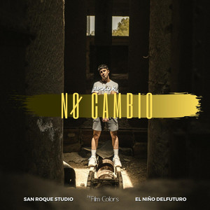 No Cambio (Explicit)