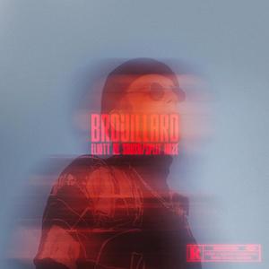 Brouillard (Explicit)