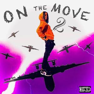 On the Move 2 (Explicit)