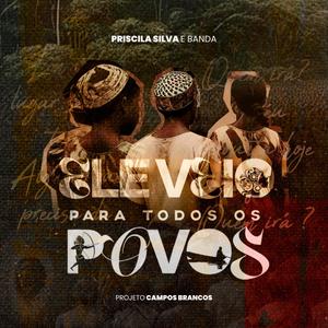 Ele Veio Para Todos os Povos (feat. Priscila Silva)