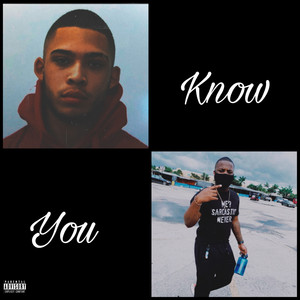 You Know (Explicit)