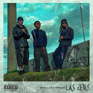 Zetas (feat. Rovvi, La Cta & Fonírico) (Explicit)