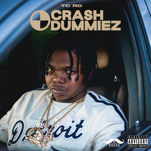 Crash Dummiez (Explicit)