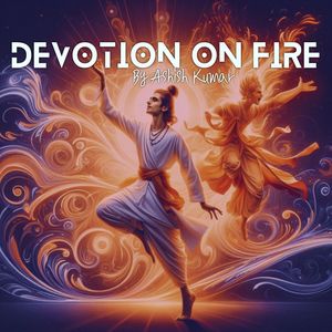 Devotion on Fire