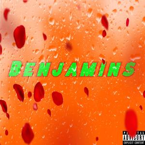 Benjamins (Explicit)