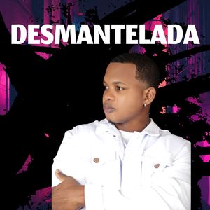 Desmantelada