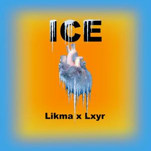 Ice (feat. Lxyr) (Explicit)