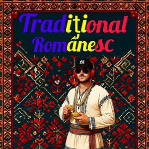 Traditional Românesc