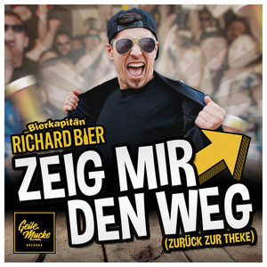 Zeig mir den Weg(zurück zur Theke) (Rockversion)