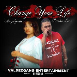 Change Your Life (feat. Angelyssia) [Explicit]