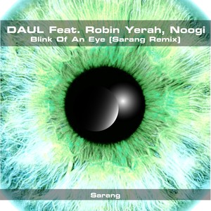 Blink of an eye (Sarang Remix)