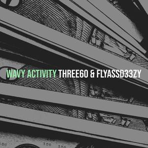 Wavy Activity (Explicit)