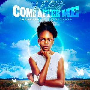 Come After Me (Explicit)