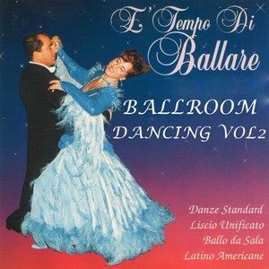 È tempo di ballare - ballroom dancing vol. 2