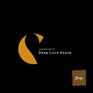 Deep Love House (Original Mix)