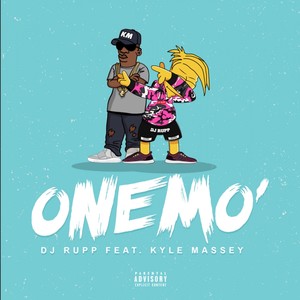 One Mo'(feat. Kyle Massey) (Explicit)