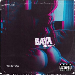 Baya (Remake|Explicit)