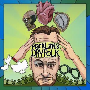 Mark Lint's Dry Folk