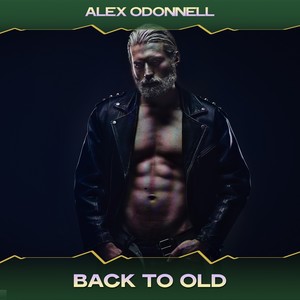 Back to Old-Alex O'Donnell