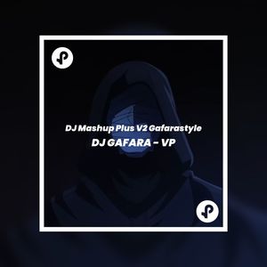 DJ Mashup Plus V2 Gafarastyle
