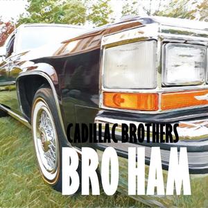 Bro Ham (Explicit)